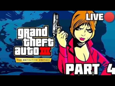 Grand Theft Auto III - Definitive Edition PT. 4 || PS5 Livestream