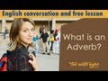 What is an Adverb - Studying English Grammar ...