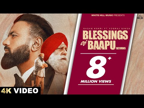 GAGAN KOKRI : Blessings Of Baapu Returns (Full Video) ft.Yograj Singh |  Punjabi Songs 2024