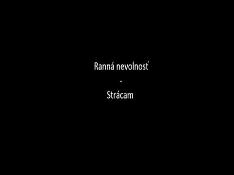 Ranná Nevolnosť - Strácam