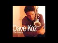 [1hour] Dave Koz - Together Again