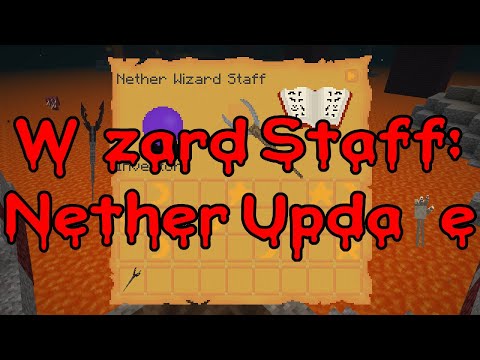 Minecraft Wizard Staff: Nether Update!