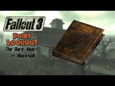 Fallout 3 - Point Lookout DLC - Side Quests - The Dark Heart of Blackhall