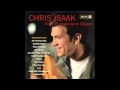 Can't Do A Thing To Stop Me-Chris Issak-1993