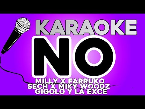 NO - KARAOKE Milly x Farruko x Sech x Miky Woodz  x Gigolo Y La Exce