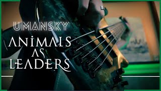 Gordian Naught-Animals as Leaders [Bass Cover] Screen Tabs