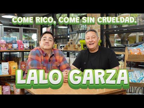 COME RICO, COME SIN CRUELDAD - EPISODIO 4 CON EL GRAN LALO GARZA-