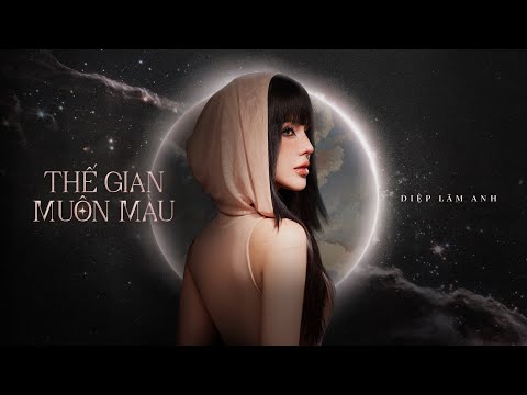 THẾ GIAN MUÔN MÀU