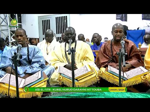 𝐅𝐚𝐭𝐡𝐮𝐥 𝐅𝐚𝐭𝐭𝐚𝐡 Kurel Nurud Darayni Hizbut Tarqiyyah Touba Korité 2024-1445.h