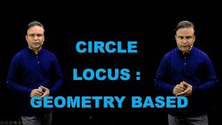 Circle | Locus problems | Geometry | JEE Maths by Ghanshyam Tewani | Cengage
