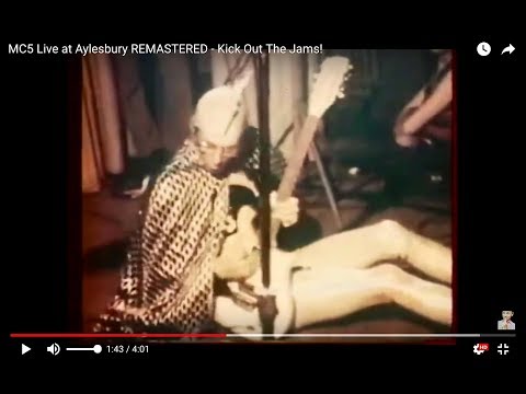 Thumbnail for Long Lost #MC5 Remastered Footage! "Kick Out The Jams" - Aylesbury Friars by MC5