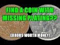 I Found a Quarter With Missing Plating!  Is This an Actual Mint Error or Man Made Damage?