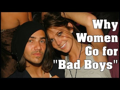 Why Do Women Go for Bad Boys Vs Nice Guys? [5 REASONS Girls Are Attracted to Dating Bad Boys]