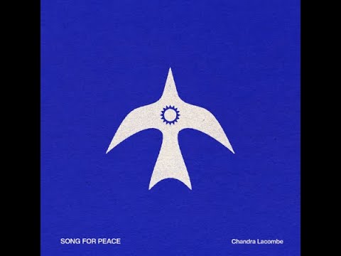 Chandra Lacombe - Song For Peace (Official Video)