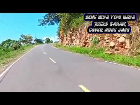 SENG BISA TIPU RASA ( RICKY SAMAN) COVER MONE JANU