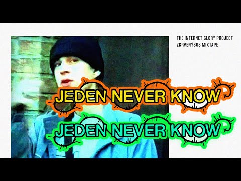 Video thumbnail for Jeden never know