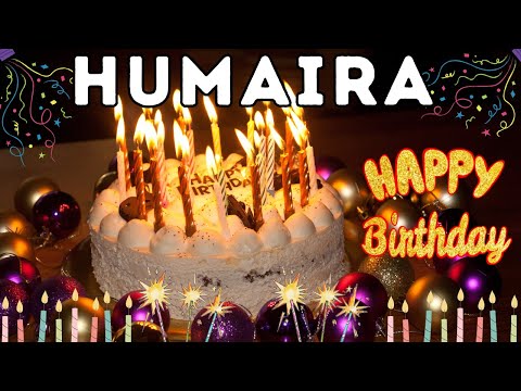 Happy Birthday Humaira, Birthday of Humaira, Best Birthday Wishes
