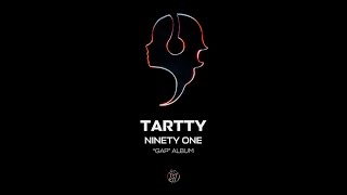 NINETY ONE - Tartty | Official Audio