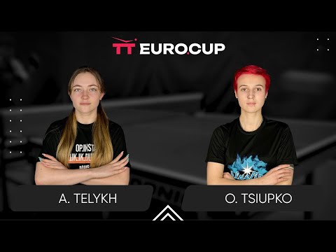 17:35 Anastasiia Telykh - Oleksandra Tsiupko 08.10.2024 TT Euro.Cup Women Ukraine Star. TABLE 3