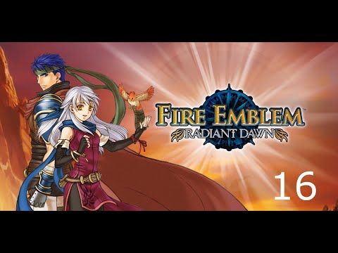 Let's Play - Fire Emblem: Radiant Dawn! Pt 16 Meat Grinder