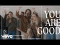 You Are Good