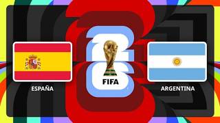 FINAL MUNDIAL DE FÚTBOL 2026
ESPAÑA VS ARGENTINA