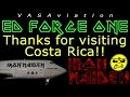 FUNNY ATC Iron Maiden ED FORCE ONE Arriving At San Jose Costa Rica