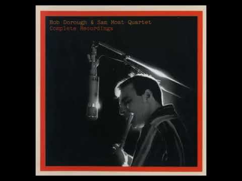 Bob D̲o̲r̲o̲u̲g̲h̲ & Sam M̲o̲s̲t Q̲u̲a̲r̲t̲et – ̲C̲o̲m̲p̲let̲e̲ ̲R̲ecor̲d̲i̲ngs̲ ̲(1̲95̲3̲,̲5̲6̲)̲