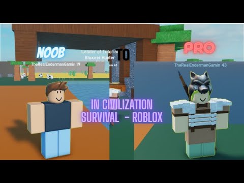 A Beginners Guide to Roblox - Civilization Survival
