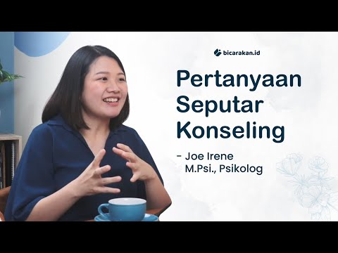 Apa itu Konseling, dan Mengapa Saya Perlu Konseling? | Psikolog Menjelaskan.