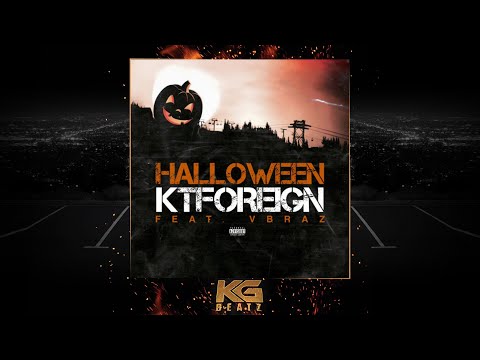 KT Foreign x Vbraz - Halloween [New 2021]