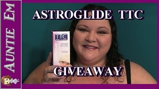 Astroglide TTC Review & Giveaway!!!  (CLOSED)
