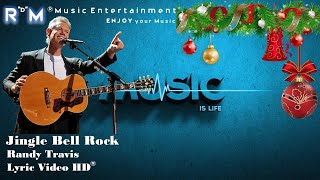Jingle Bell Rock - Randy Travis ®Lyric Video HD