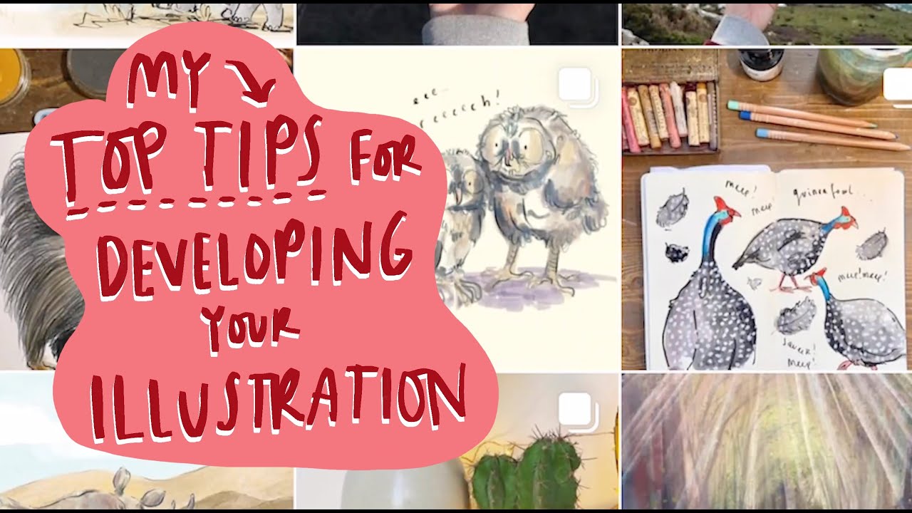 My Top Tips for Developing your illustration