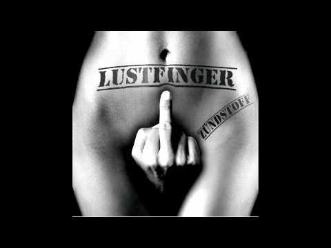Lustfinger  -  Zündstoff
