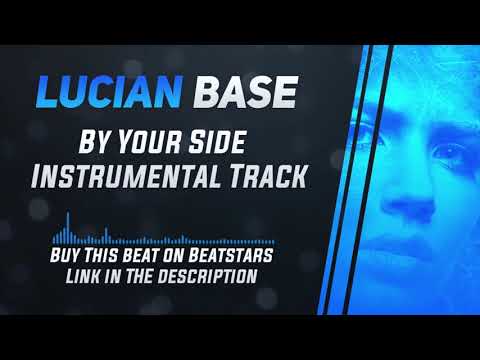 Lucian Base - By Your Side (Instrumental)