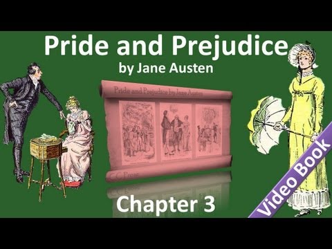 第03章 ジェーン・オースティンの高慢と偏見 (Chapter 03 - Pride and Prejudice by Jane Austen)