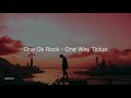 One Ok Rock - One Way Ticket 'Easy Lyrics'