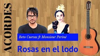 Tutorial - Rosas en el lodo - Beto Cuevas ft Monsieur Periné