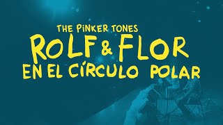 The Pinker Tones - La canción de Mario (Rolf & Flor)