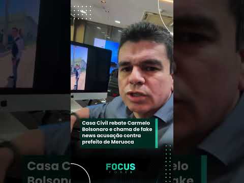 Casa Civil rebate Carmelo Bolsonaro e chama de fake news acusação contra prefeito de Meruoca