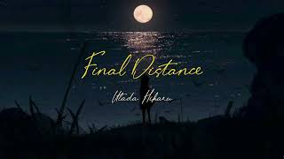 Utada Hikaru - Final Distance [Romanji + แปลไทย]