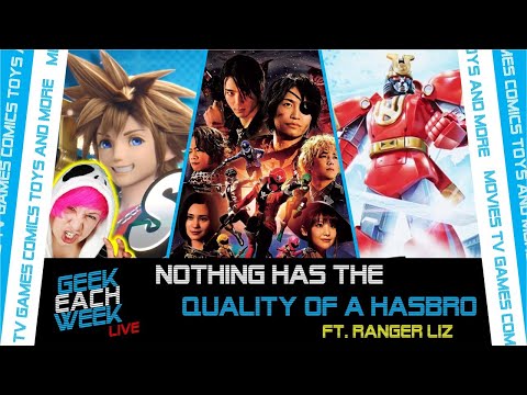 Nothing Has the Quality of a Hasbro Ft. Ranger Liz! - Geek Each Week Live Episode 14