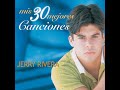 Jerry%20Rivera%20-%20Desde%20Que%20T%C3%BA%20No%20Est%C3%A1s