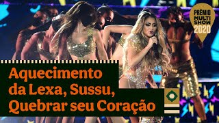 Lexa - Aquecimento da Lexa, Sussu e Quebrar Seu Coração | Prêmio Multishow 2020