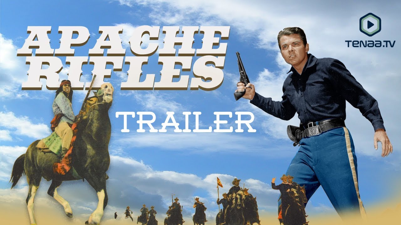 Apache Rifles — Apache Rifles | Western | Trailer