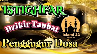 Download lagu Sholawat Istighfar Taubatan Nasuha @Islami_22 mp3
