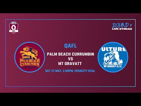 LIVE QAFL ROUND 9 - Palm Beach Currumbin v Mt Gravatt