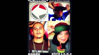 LEFTCOASTIN NANDO FEAT PLAIN JANE PROD BY DELANO SOUNDS