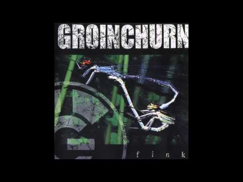 Groinchurn - Fink (1998) Full Album HQ (Deathgrind)